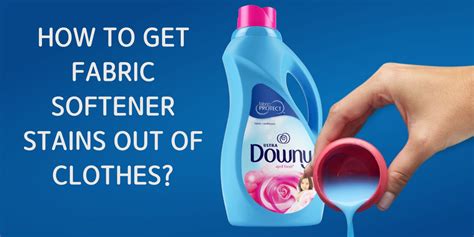 How to get fabric softener stains out of clothes. Things To Know About How to get fabric softener stains out of clothes. 